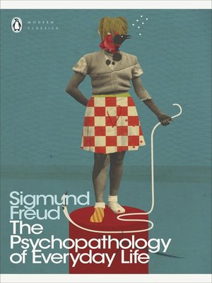 cover image of The Psychopathology of Everyday Life
